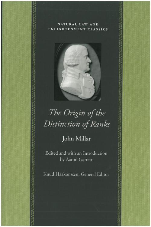 Cover of the book The Origin of the Distinction of Ranks by John Millar, Liberty Fund Inc.