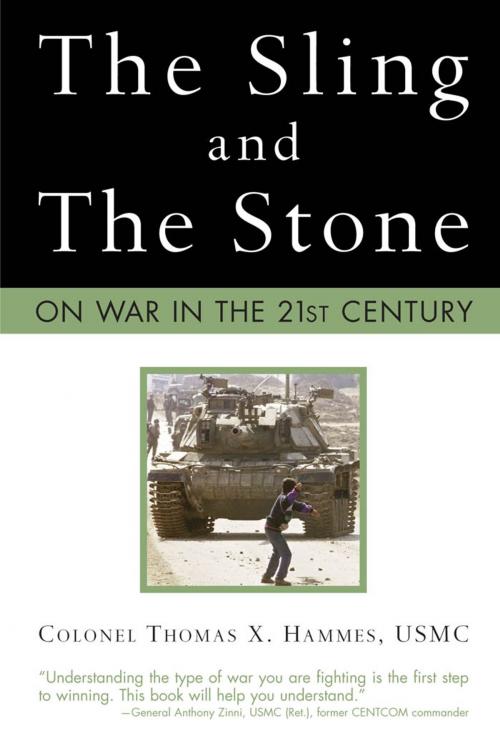 Cover of the book The Sling and the Stone by Colonel Thomas X. Hammes, USMC, Voyageur Press