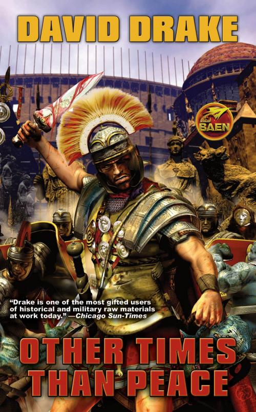 Cover of the book Other Times Than Peace by David Drake, Baen Books