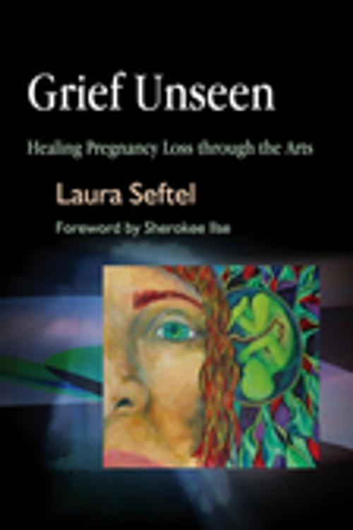 Cover of the book Grief Unseen by Laura Seftel, Jessica Kingsley Publishers