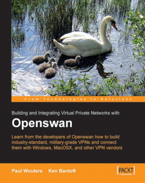 Cover of the book Openswan: Building and Integrating Virtual Private Networks by Ken Bantoft, Paul Wouters, Packt Publishing
