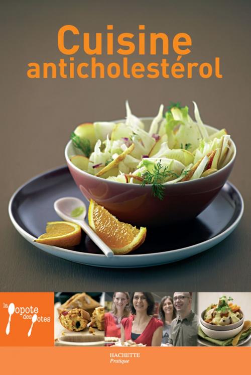 Cover of the book Cuisine anticholestérol by Stéphan Lagorce, Hachette Pratique