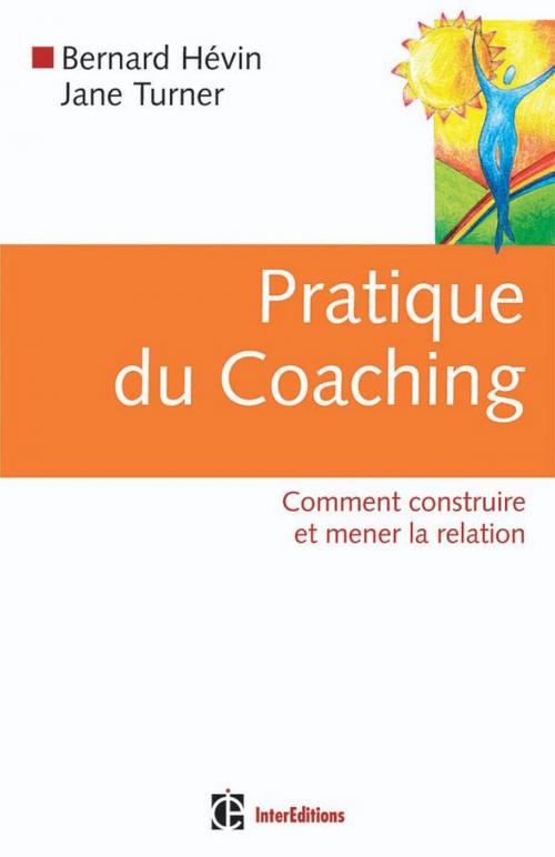 Cover of the book Pratique du coaching by Jane Turner, Bernard Hévin, InterEditions