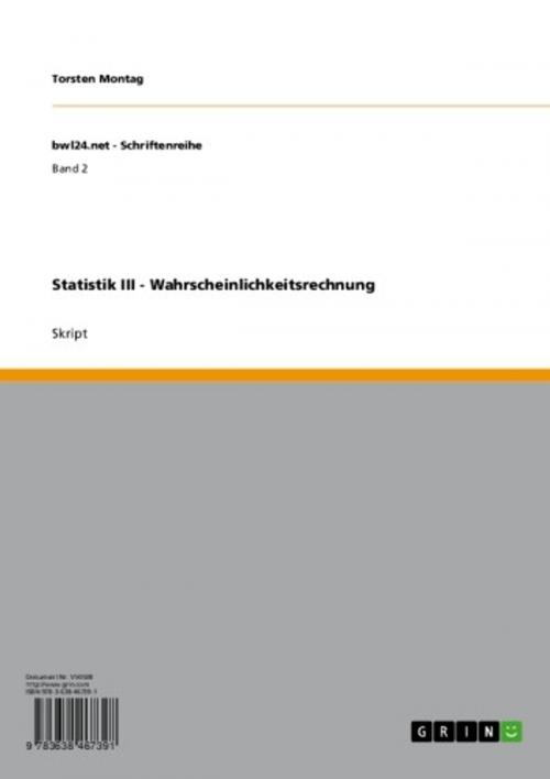 Cover of the book Statistik III - Wahrscheinlichkeitsrechnung by Torsten Montag, GRIN Verlag