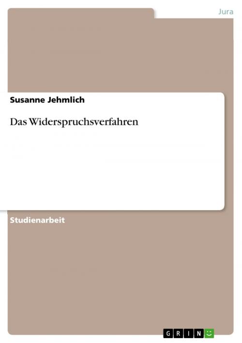 Cover of the book Das Widerspruchsverfahren by Susanne Jehmlich, GRIN Verlag
