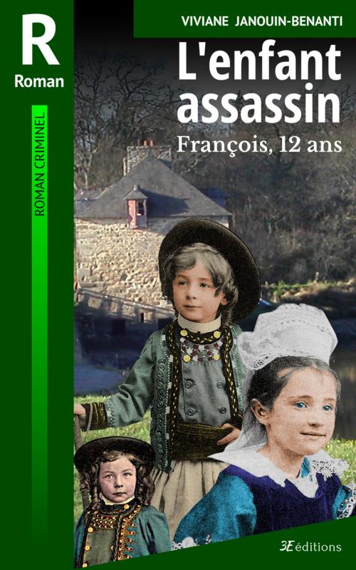 Cover of the book L'enfant assassin by Viviane Janouin-Benanti, 3E éditions