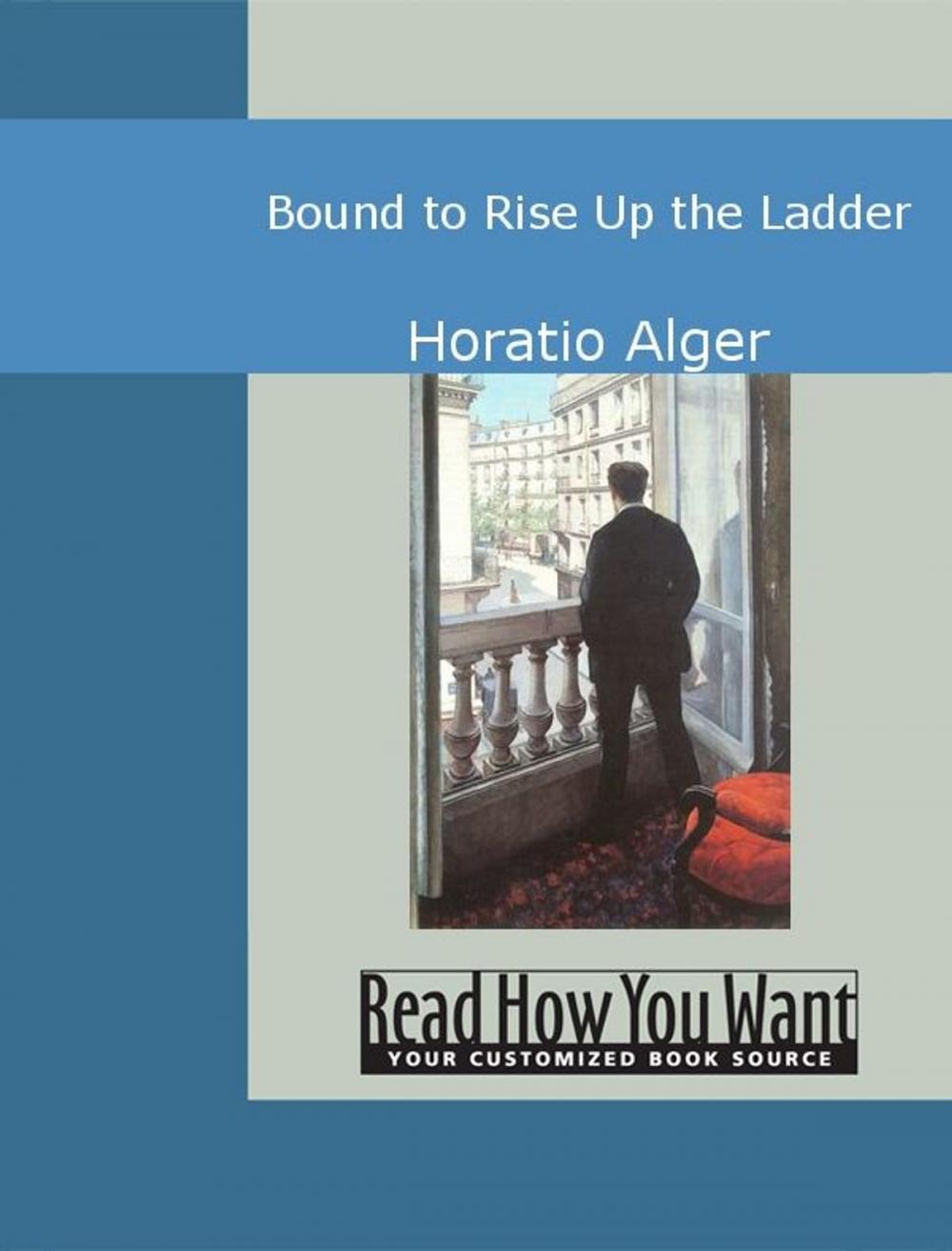 Big bigCover of Bound To Rise: Up The Ladder