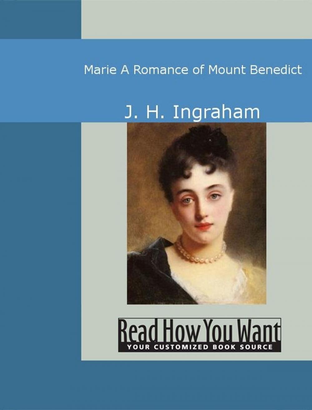 Big bigCover of Marie: A Romance Of Mount Benedict