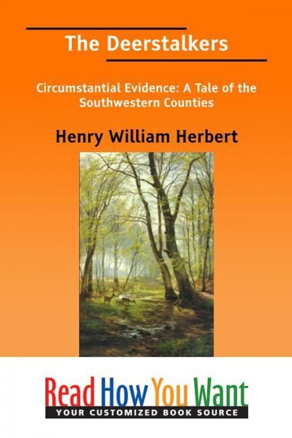 Big bigCover of The Deerstalkers Circumstantial Evidence: A Tale Of The Southwestern Counties
