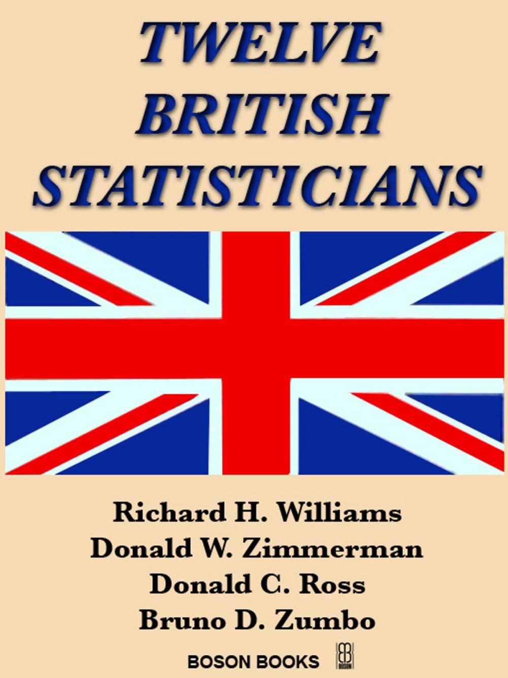 Big bigCover of Twelve British Statisticians
