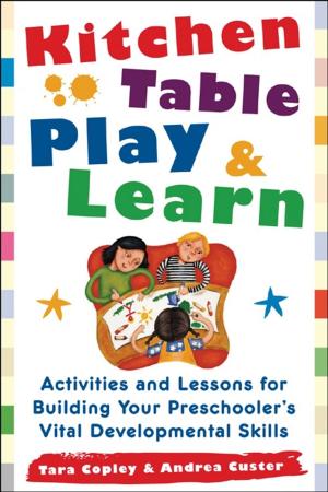Cover of the book Kitchen-Table Play and Learn by John Baichtal