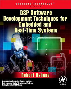 Cover of the book DSP Software Development Techniques for Embedded and Real-Time Systems by Andrew Blowers, Pieter Glasbergen