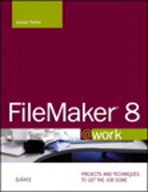 Cover of the book FileMaker 8 @work by Brian McLaughlin