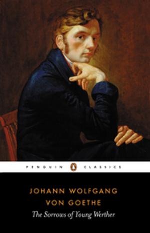 Cover of the book The Sorrows of Young Werther by Penguin Books Ltd