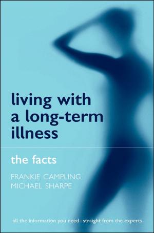 Cover of the book Living with a Long-term Illness: The Facts by Matthias Herdegen
