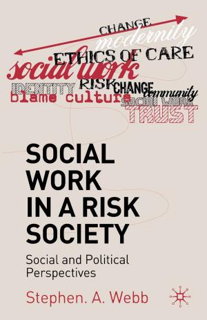 Cover of the book Social Work in a Risk Society by Paula Nicolson, Rowan Bayne