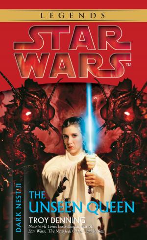 Cover of the book The Unseen Queen: Star Wars Legends (Dark Nest, Book II) by Janet Evanovich