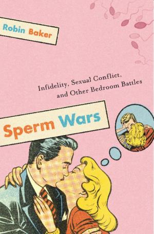 Cover of the book Sperm Wars by Dambisa Moyo