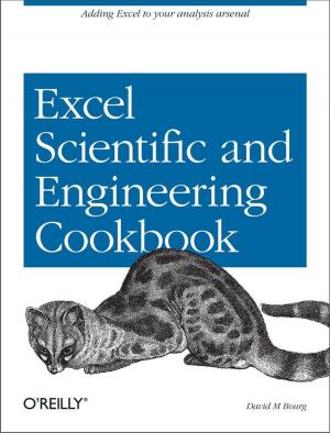 Cover of the book Excel Scientific and Engineering Cookbook by Scott Falls