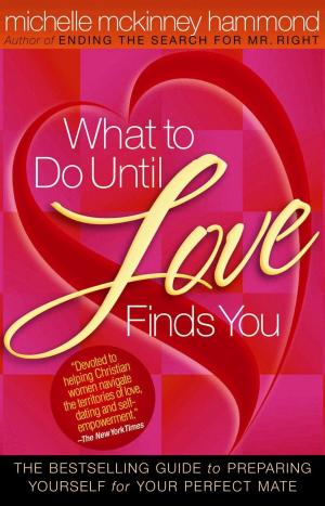 Cover of the book What to Do Until Love Finds You by Jerry S. Eicher, Mary Ellis, Murray Pura
