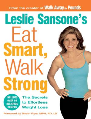 Cover of Leslie Sansone's Eat Smart, Walk Strong