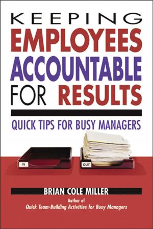 Cover of the book Keeping Employees Accountable for Results by Cynthia BARTON RABE