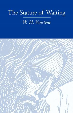 Cover of the book The Stature of Waiting by Marion J. Hatchett