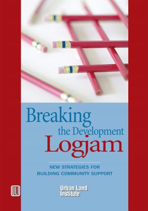 Cover of the book Breaking the Development Log Jam: New Strategies for Building Community Support by William H. Hudnut III