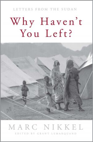 Book cover of Why Haven't You Left?