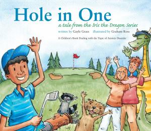 Book cover of Hole in One: A Tale from the Iris the Dragon Series