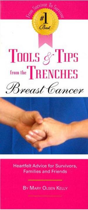 Book cover of The #1 Best Tools & Tips from the Trenches of Breast Cancer