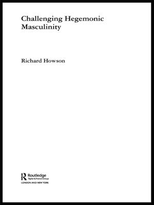 Cover of the book Challenging Hegemonic Masculinity by Susan Napier