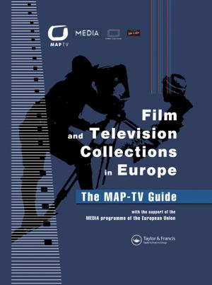 Cover of the book Film and Television Collections in Europe - the MAP-TV Guide by Edward Pomerantz