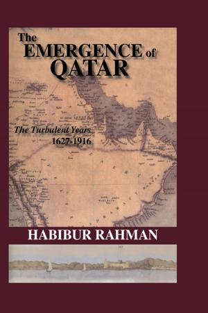 Cover of the book The Emergence Of Qatar by Jim C. Harper