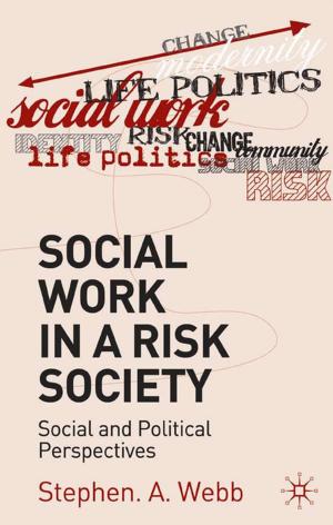 Cover of the book Social Work in a Risk Society by 