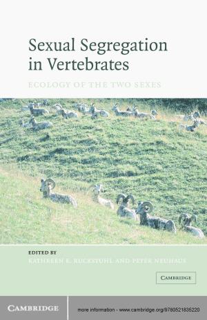 Cover of the book Sexual Segregation in Vertebrates by Michel E. Marhic