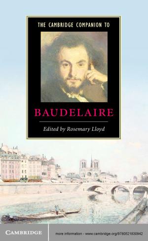 Cover of the book The Cambridge Companion to Baudelaire by Chimamanda Ngozi Adichie, Paulo Coelho, Joyce Carol Oates