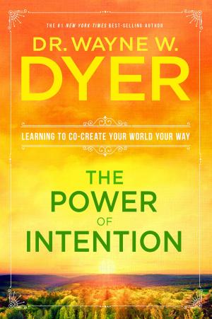 Cover of the book The Power of Intention by H. Ronald Hulnick, Ph.D., Mary Hulnick, Ph.D.