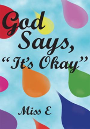 Cover of the book God Says, "It's Okay" by T/Sgt. James Lee Hutchinson Ed.S.