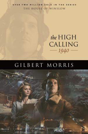 Cover of the book High Calling, The (House of Winslow Book #37) by Nita Belles