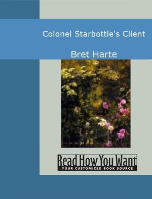 Cover of the book Colonel Starbottle's Client by Butler, Samuel