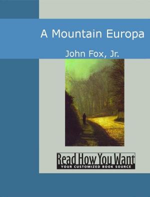 Cover of the book A Mountain Europa by Kaplan, Roberto