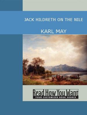 Cover of the book Jack Hildreth On The Nile by Arthur Christopher Benson