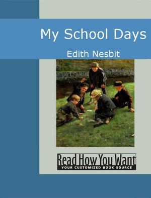 Cover of the book My School Days by Benjamin Disraeli