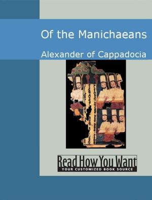 Cover of the book Of The Manichaeans by Benedict de Spinoza