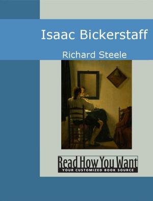 Cover of the book Isaac Bickerstaff by Roberts Liardon, Olly Goldenberg