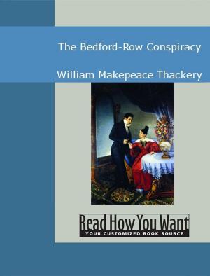 Cover of the book The Bedford-Row Conspiracy by Bertram Waldrom Matz