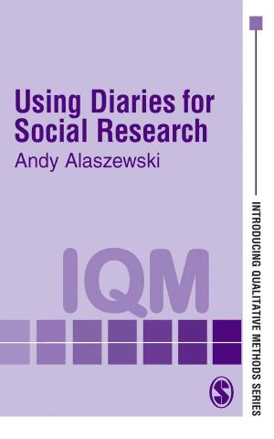 Cover of the book Using Diaries for Social Research by Lyn D. Sharratt, Dr. Beate M. Planche