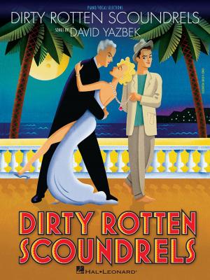 Book cover of Dirty Rotten Scoundrels (Songbook)