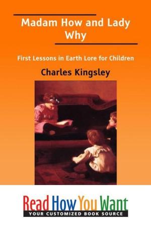 bigCover of the book Madam How And Lady Why: First Lessons In Earth Lore For Children by 